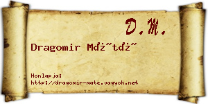 Dragomir Máté névjegykártya